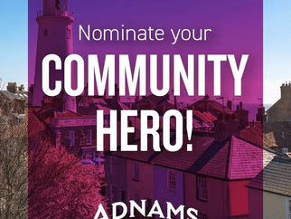Adnams Community Heroes - Adnams PLC
